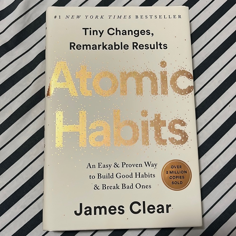 Atomic Habits ( tiny changes , remarkable results)